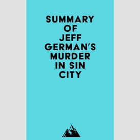Summary of jeff german's murder in sin city