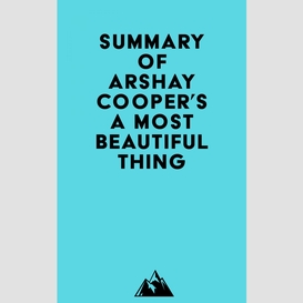 Summary of arshay cooper's a most beautiful thing