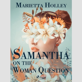 Samantha on the woman question