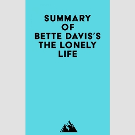 Summary of bette davis's the lonely life