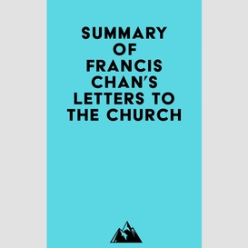 Summary of francis chan's letters to the church