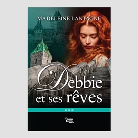 Debbie et ses rêves