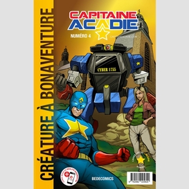 Capitaine acadie t.4 - créature à bonaventure