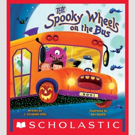 The spooky wheels on the bus (a holiday wheels on the bus book)