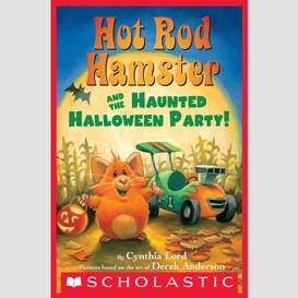 Hot rod hamster and the haunted halloween party!