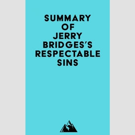 Summary of jerry bridges's respectable sins
