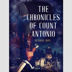 The chronicles of count antonio