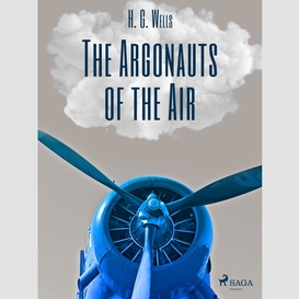 The argonauts of the air