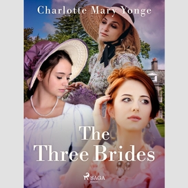 The three brides