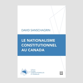 Le nationalisme constitutionnel au canada