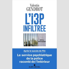 L'i3p infiltrée