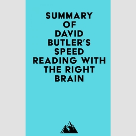 Summary of david butler's speed reading with the right brain