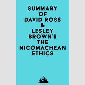 Summary of david ross & lesley brown's the nicomachean ethics