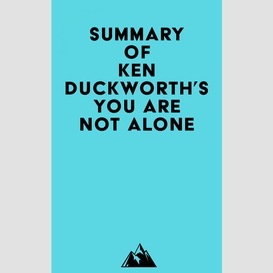 Summary of ken duckworth's you are not alone