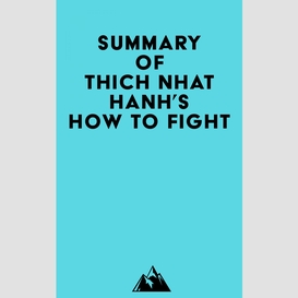 Summary of thich nhat hanh's how to fight