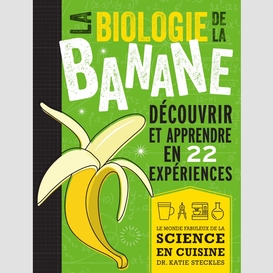 La biologie de la banane