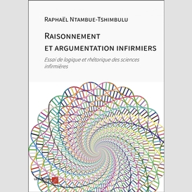 Raisonnement et argumentation infirmiers