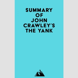 Summary of john crawley's the yank