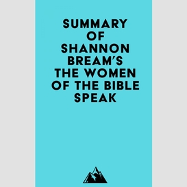 Summary of shannon bream's the women of the bible speak