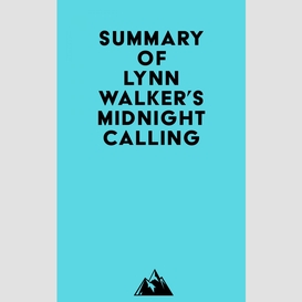 Summary of lynn walker's midnight calling