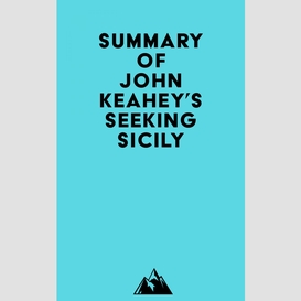 Summary of john keahey's seeking sicily