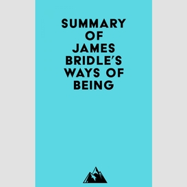 Summary of james bridle's ways of being