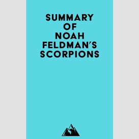 Summary of noah feldman's scorpions