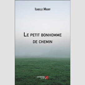 Le petit bonhomme de chemin