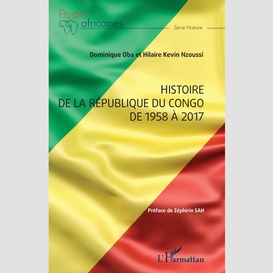 Histoire de la république du congo de 1958 à 2017