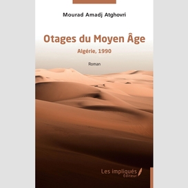 Otages du moyen âge - algérie,1990