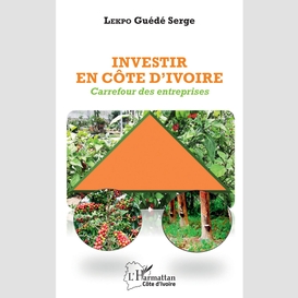 Investir en côte d'ivoire