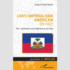L'anti-impérialisme américain en haïti