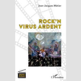 Rock'n virus ardent