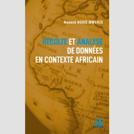 Récolte et analyse de données en contexte africain