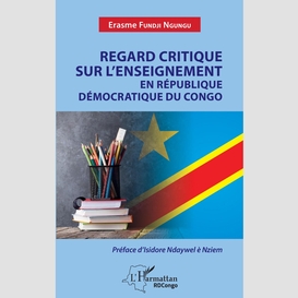 Regard critique sur l'enseignement en république démocratique du congo