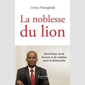 La noblesse du lion