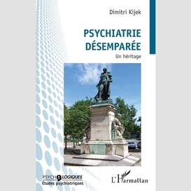 Psychiatrie désemparée