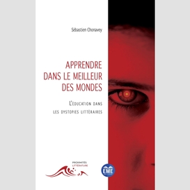 Apprendre dans le meilleur des mondes