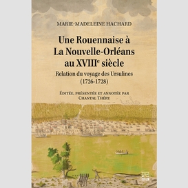 Une rouennaise à la nouvelle-orléans au xviiie siècle