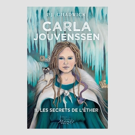 L'épopée de carla jouvenssen tome 2