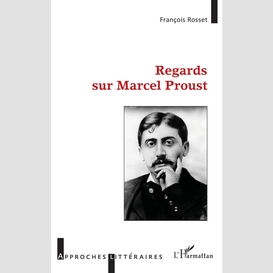 Regards sur marcel proust