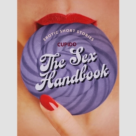 The sex handbook - and other erotic short stories from cupido