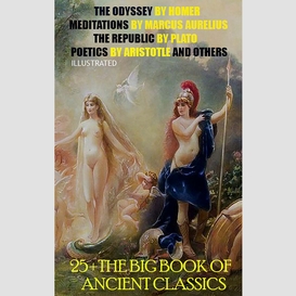 25 + the big book of ancient classics