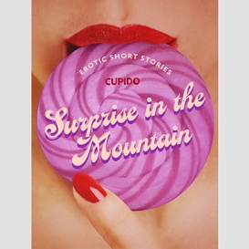 Surprise in the mountain – and other nature-themed erotic short stories from cupido