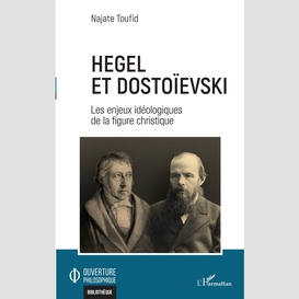 Hegel et dostoïevski