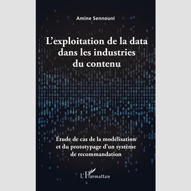 L'exploitation de la data dans les industries du contenu