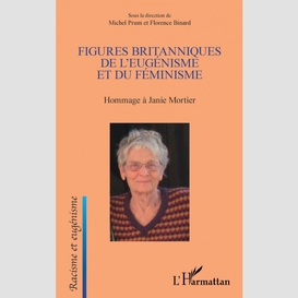 Figures britanniques de l'eugénisme et du féminisme