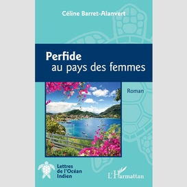 Perfide au pays des femmes