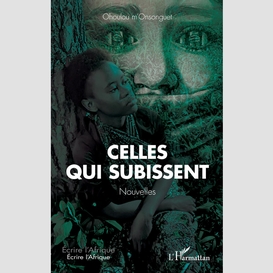 Celles qui subissent