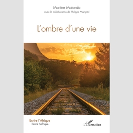 L'ombre d'une vie